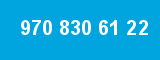 970 830 61 22 970 830 61 22